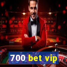 700 bet vip